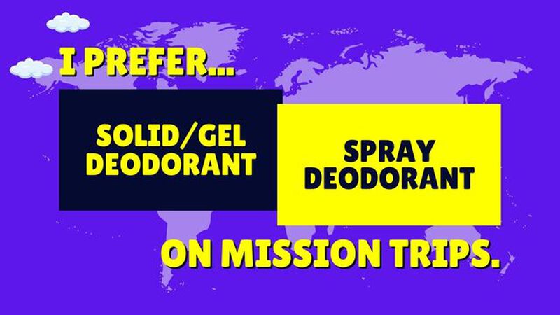 I Prefer: Mission Trip Edition